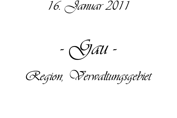 Gau - Region, Verwaltungsgebiet