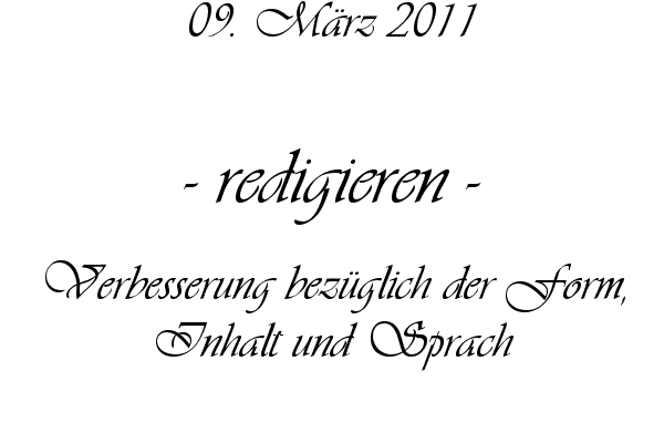 redigieren - Verbesserung bez�glich der Form, Inhalt und Sprach