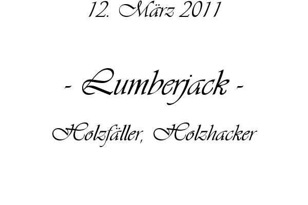 Lumberjack - Holzf�ller, Holzhacker