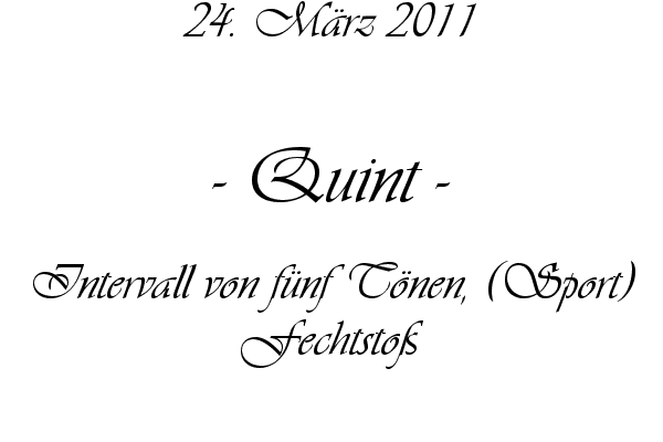 Quint - Intervall von f�nf T�nen, (Sport) Fechtsto�
