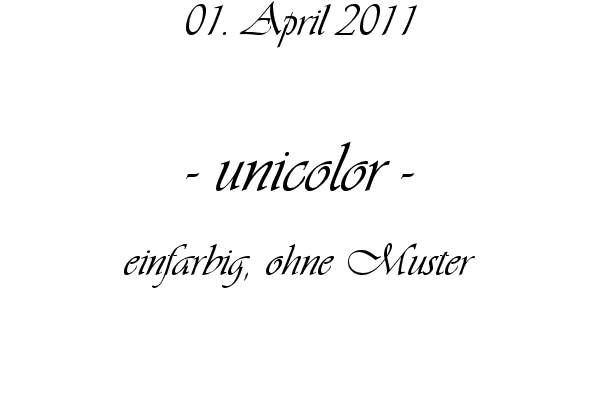 unicolor - einfarbig, ohne Muster