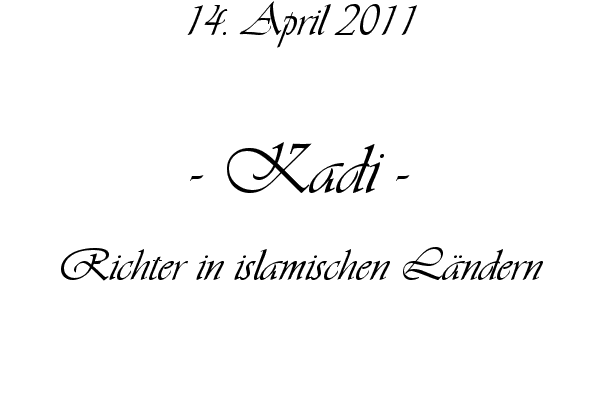 Kadi - Richter in islamischen L�ndern