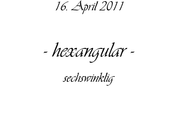 hexangular - sechswinklig