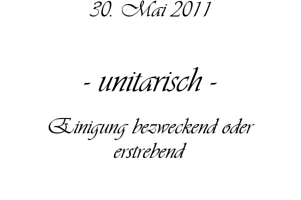 unitarisch - Einigung bezweckend oder erstrebend