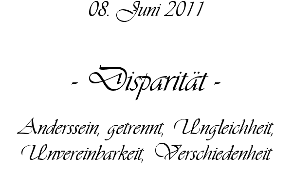 Disparit�t - Anderssein, getrennt, Ungleichheit, Unvereinbarkeit, Verschiedenheit