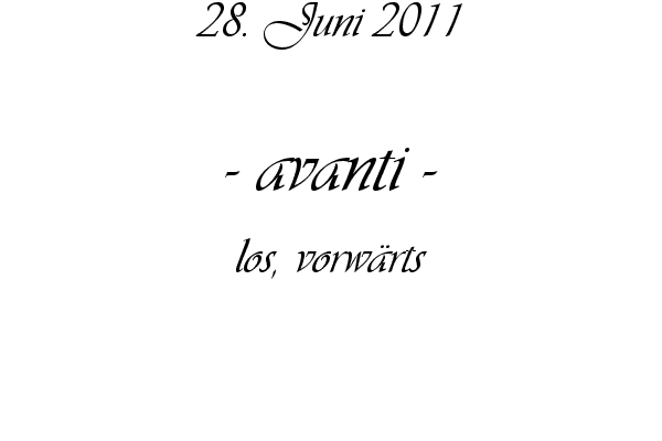 avanti - los, vorw�rts