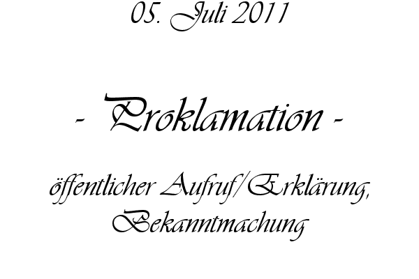 Proklamation - �ffentlicher Aufruf/Erkl�rung, Bekanntmachung