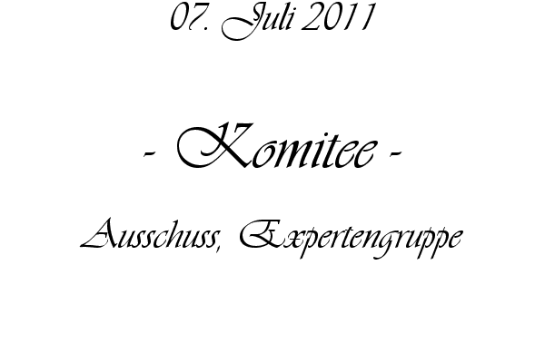 Komitee - Ausschuss, Expertengruppe