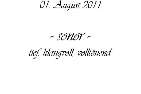 sonor - tief, klangvoll, vollt�nend