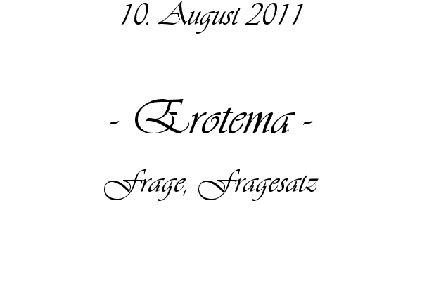 Erotema - Frage, Fragesatz