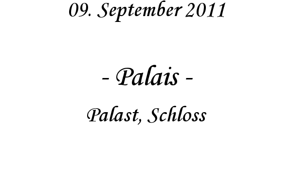 Palais - Palast, Schloss