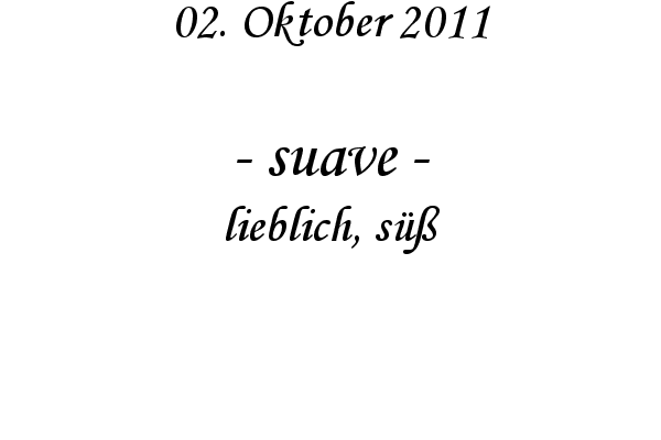 suave - lieblich, s��