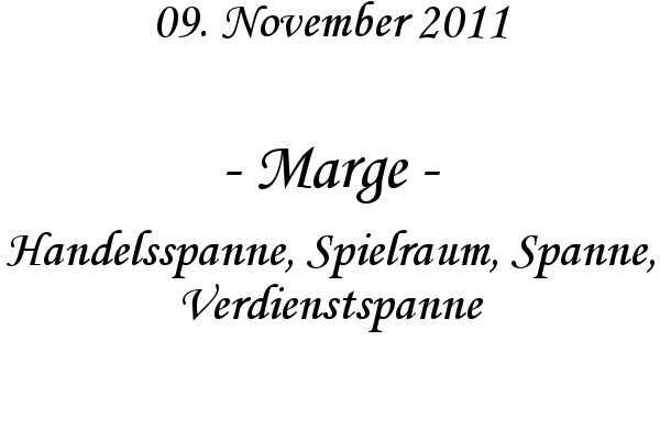 Marge - Handelsspanne, Spielraum, Spanne, Verdienstspanne