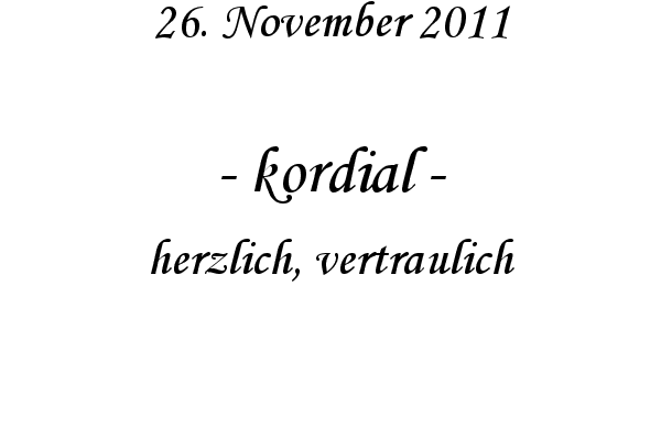 kordial - herzlich, vertraulich