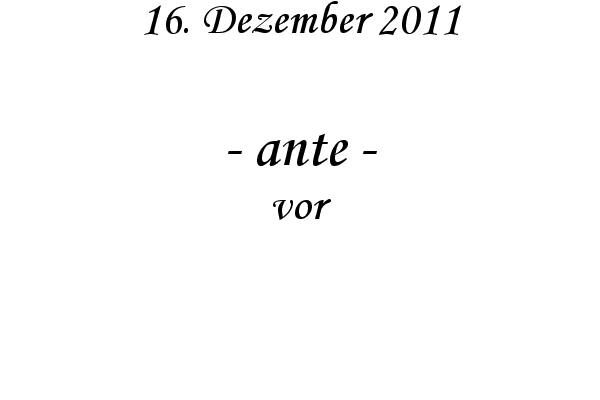 ante - vor
