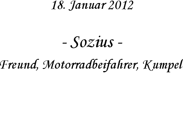 Sozius - Freund, Motorradbeifahrer, Kumpel