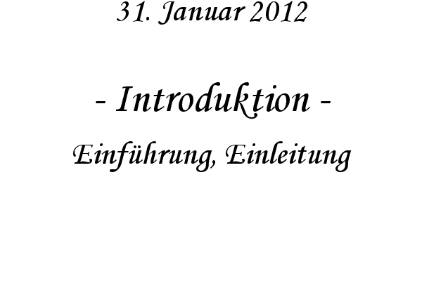 Introduktion - Einf�hrung, Einleitung