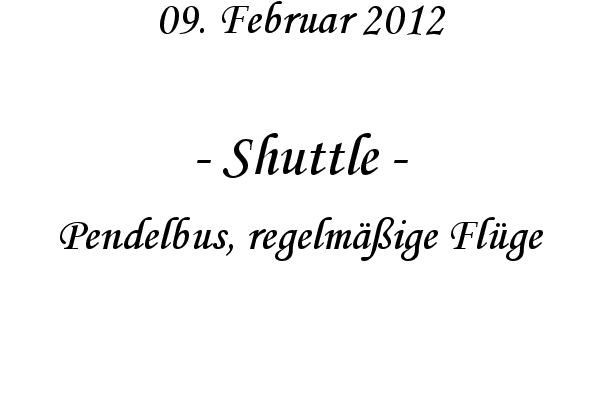 Shuttle - Pendelbus, regelm��ige Fl�ge