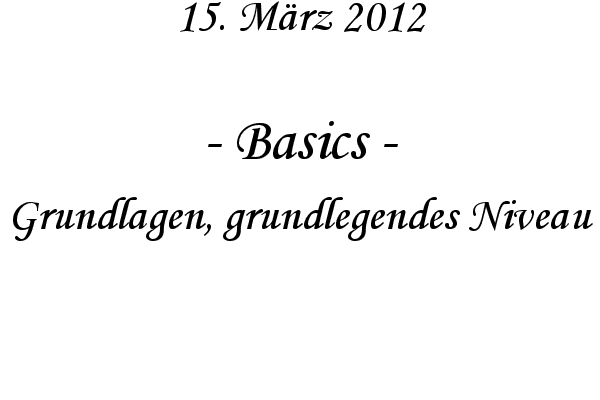 Basics - Grundlagen, grundlegendes Niveau