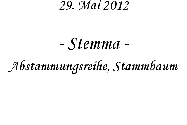 Stemma - Abstammungsreihe, Stammbaum