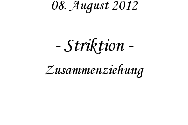 Striktion - Zusammenziehung