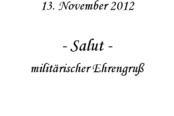 Salut - milit�rischer Ehrengru�