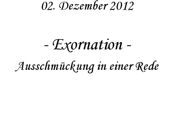 Exornation - Ausschm�ckung in einer Rede