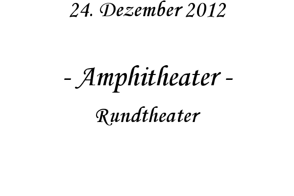 Amphitheater - Rundtheater