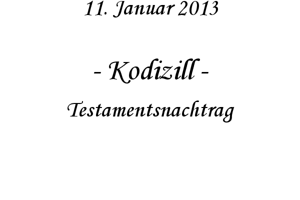 Kodizill - Testamentsnachtrag