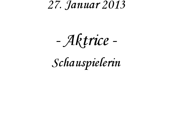 Aktrice - Schauspielerin