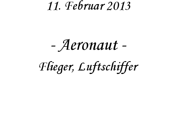 Aeronaut - Flieger, Luftschiffer