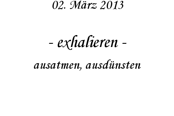 exhalieren - ausatmen, ausd�nsten