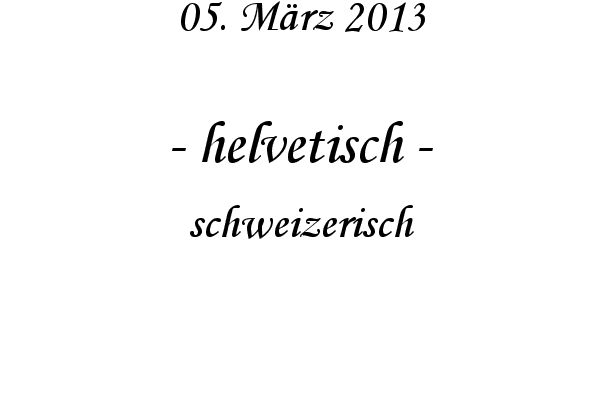 helvetisch - schweizerisch