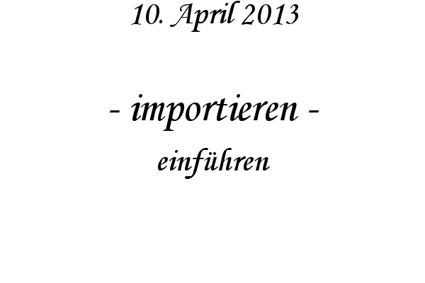 importieren - einf�hren