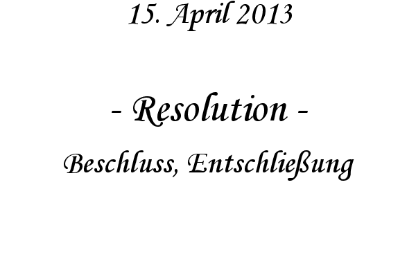 Resolution - Beschluss, Entschlie�ung