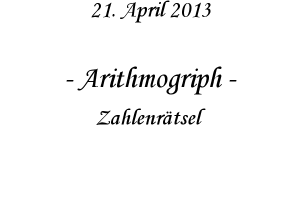 Arithmogriph - Zahlenr�tsel