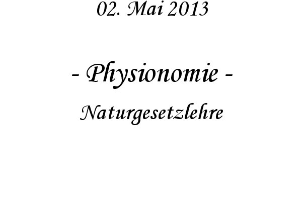 Physionomie - Naturgesetzlehre