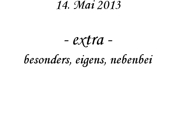 extra - besonders, eigens, nebenbei