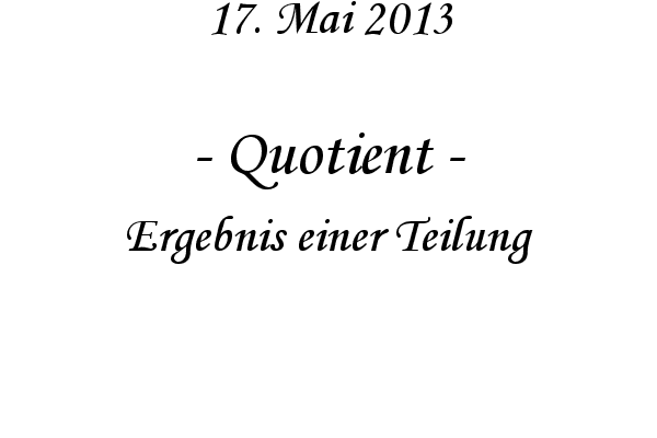 Quotient - Ergebnis einer Teilung