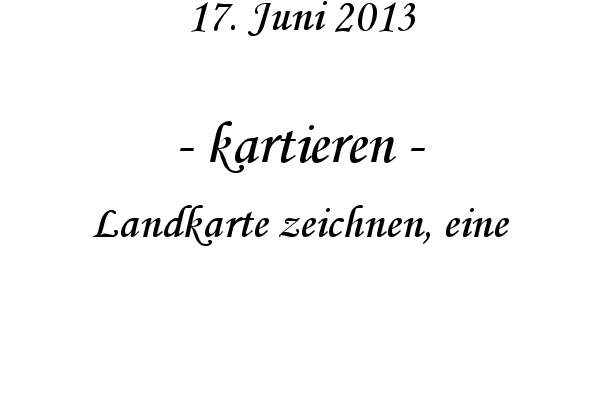 kartieren - Landkarte zeichnen, eine