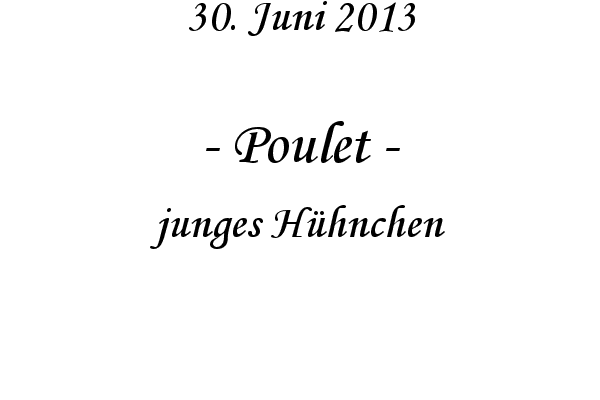 Poulet - junges H�hnchen