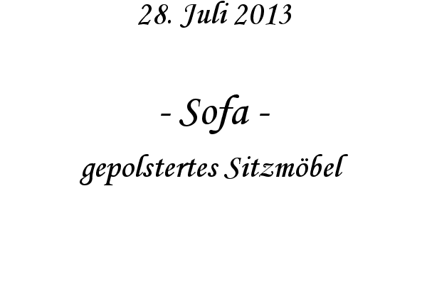 Sofa - gepolstertes Sitzm�bel