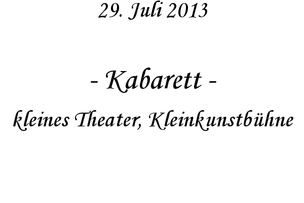 Kabarett - kleines Theater, Kleinkunstb�hne