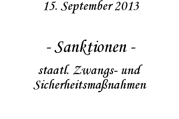 Sanktionen - staatl. Zwangs- und Sicherheitsma�nahmen