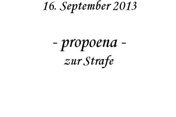 propoena - zur Strafe