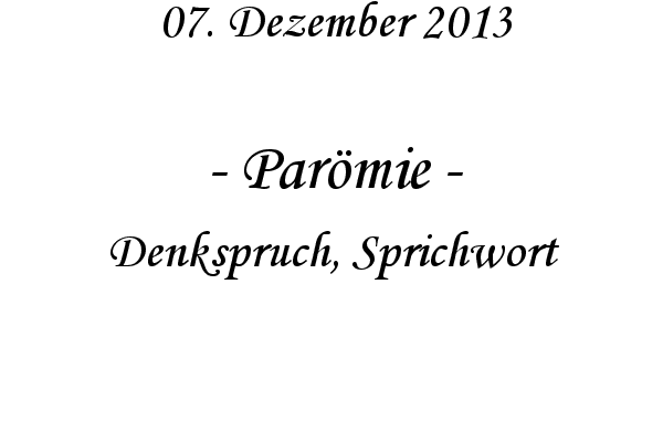 Par�mie - Denkspruch, Sprichwort