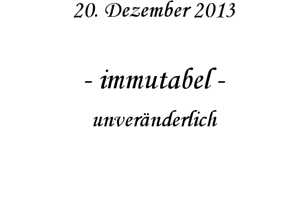 immutabel - unver�nderlich