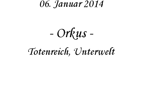 Orkus - Totenreich, Unterwelt