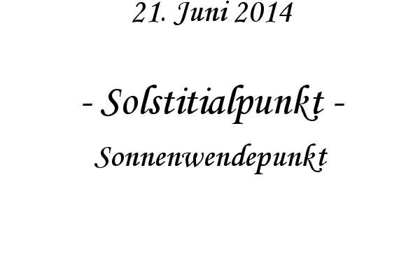 Solstitialpunkt - Sonnenwendepunkt
