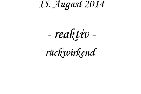 reaktiv - rckwirkend
